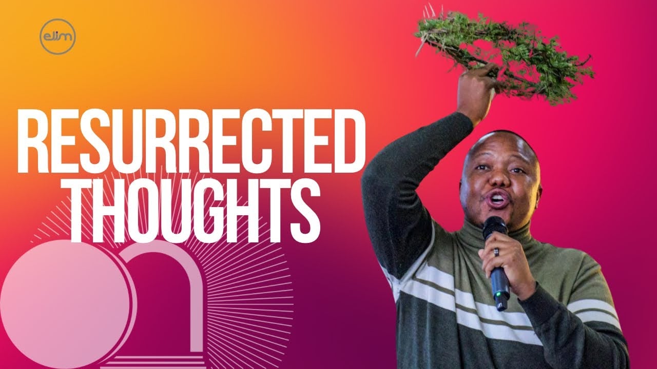 Resurrected Thoughts